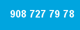 908 727 79 78